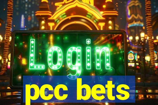 pcc bets